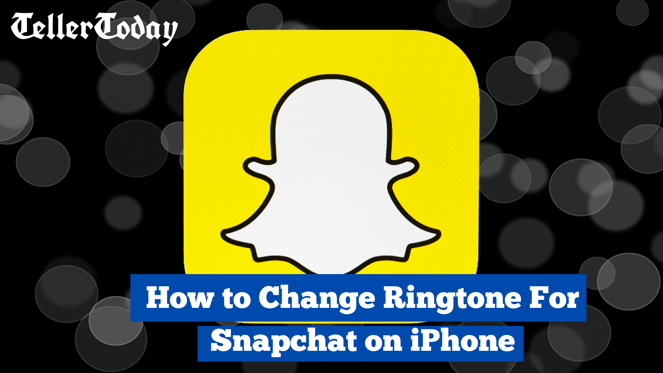 how-to-change-ringtone-for-snapchat-on-iphone